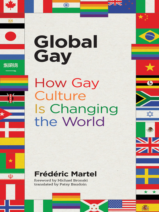 Title details for Global Gay by Frederic Martel - Available